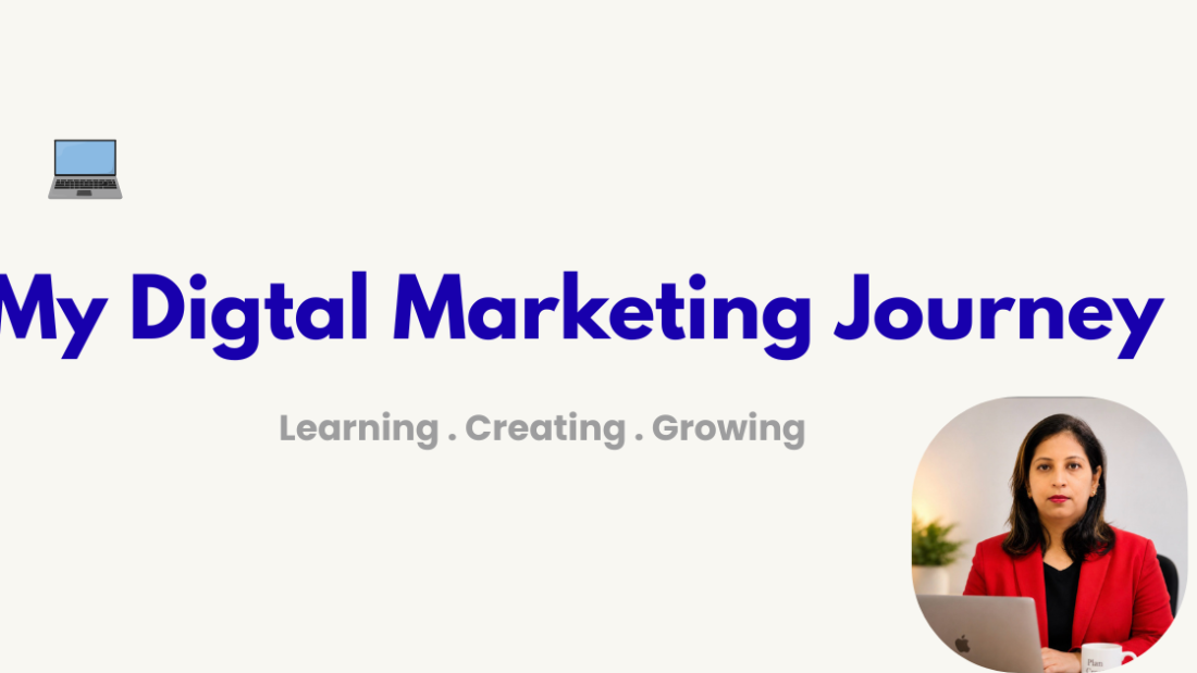 My Digtal Marketing Journey